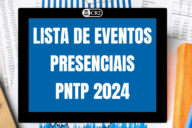 Eventos Presenciais para Entrega dos Selos do PNTP 2024